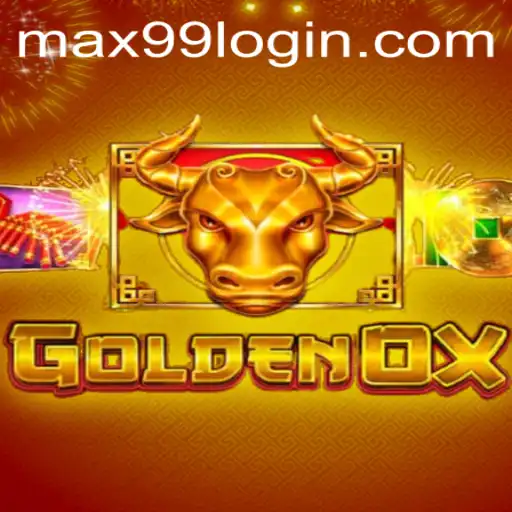 Discover the Thrilling World of GoldenOx with MAX99