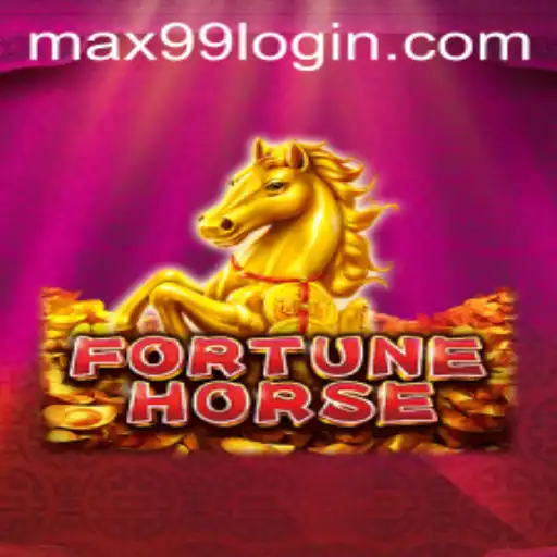 Discover the Thrilling World of FortuneHorse: A New Era of Gaming with MAX99