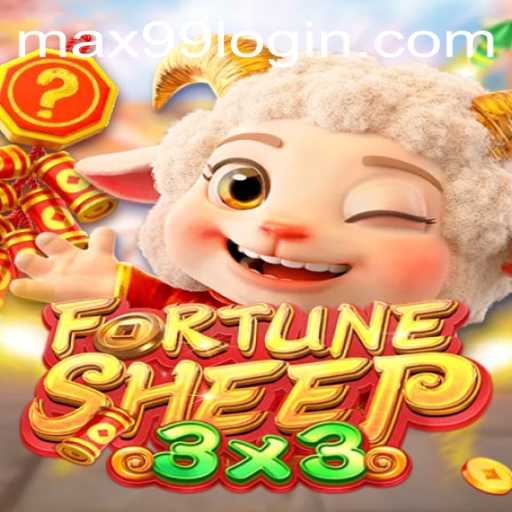 Discover the Excitement of FortuneSheep and the Thrill of MAX99