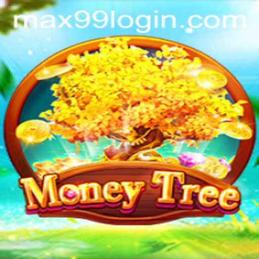 Exploring the Thrilling World of MoneyTree: A Guide to MAX99